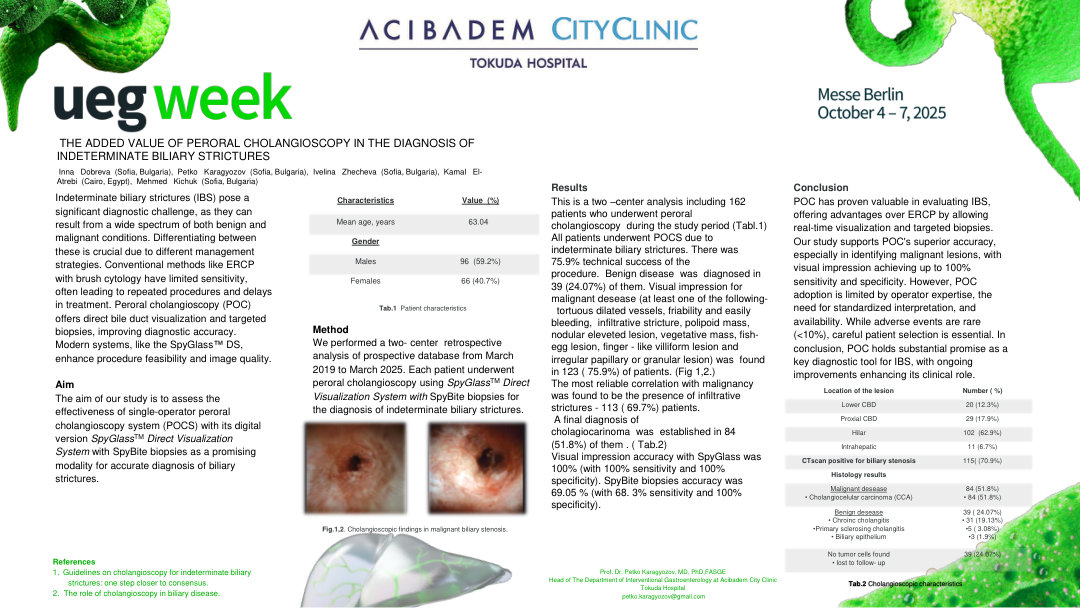 THE ADDED VALUE OF PERORAL CHOLANGIOSCOPY IN THE DIAGNOSIS OF INDETERMINATE BILIARY STRICTURES